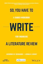 So, You Have to Write a Literature Review – A Guided Workbook for Engineers