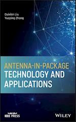 Antenna–in–Package Technology and Applications