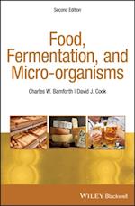 Food, Fermentation, and Micro-organisms