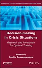 Decision-Making in Crisis Situations