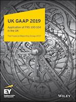 UK GAAP 2019 – Generally Accepted Accounting Practice under UK and Irish GAAP