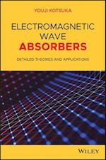 Electromagnetic Wave Absorbers – Detailed Theories  and Applications