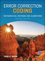 Error Correction Coding – Mathematical Methods and Algorithms, Second Edition