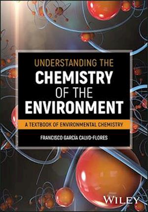 Understanding the Chemistry of the Environment