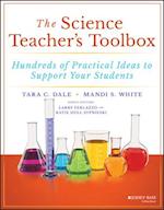 The Science Teacher’s Toolbox – Hundreds of Practical Ideas to Support Your Students