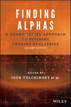 Finding Alphas – A Quantitative Approach to Building Trading Strategies, Second Edition