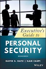 Executive's Guide to Personal Security, 2nd Edition