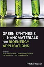 Green Synthesis of Nanomaterials for Bioenergy Applications