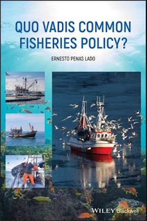 Quo Vadis Common Fisheries Policy?