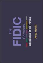 The FIDIC Contracts – Obligations of the Parties