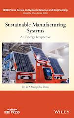 Sustainable Manufacturing Systems – An Energy Perspective