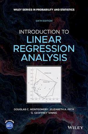 Introduction to Linear Regression Analysis, 6th Edition