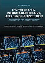 Cryptography, Information Theory, and Error– Correction – A Handbook for the 21st Century, 2nd Edition