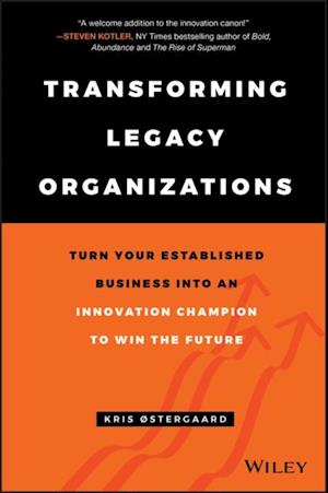 Transforming Legacy Organizations