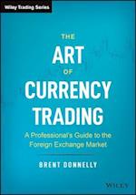 The Art of Currency Trading – A Professional's Guide to the Foreign Exchange Market
