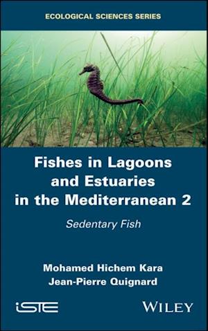 Fishes in Lagoons and Estuaries in the Mediterranean 2