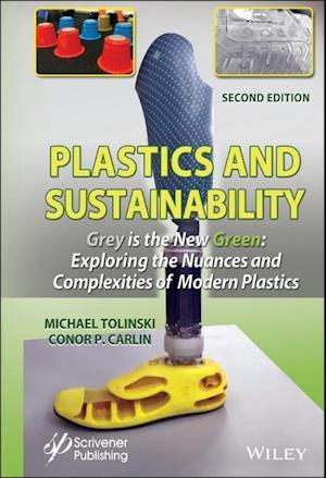 Plastics and Sustainability Grey is the New Green