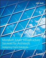 Microsoft Azure Infrastructure Services for Architects – Designing Cloud Solutions