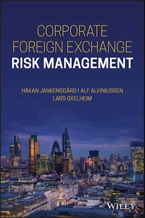 Corporate Foreign Exchange Risk Management