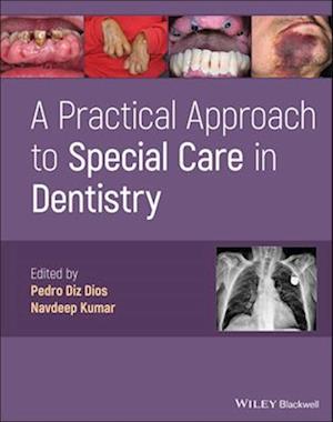 A Practical Approach to Special Care in Dentistry