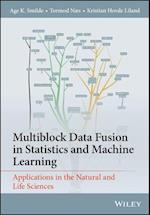 Multiblock Data Fusion in Statistics and Machine L earning: Applications in the Natural and Life Scie nces