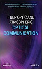 Fiber Optic and Atmospheric Optical Communication