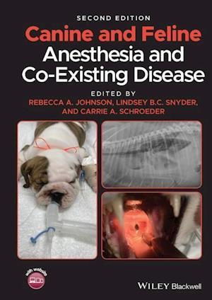 Canine and Feline Anesthesia and Co-Existing Disease