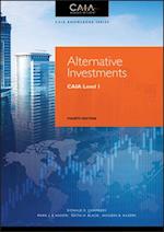 Alternative Investments – CAIA Level I, Fourth Edition