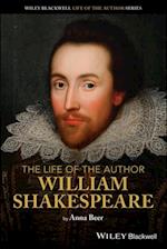 Life of the Author: William Shakespeare