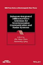 Substrate–Integrated Millimeter–Wave Antennas for Next–Generation Communication and Radar Systems