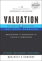 Valuation, Seventh Edition + DCF Model Download – Measuring and Managing the Value of Companies