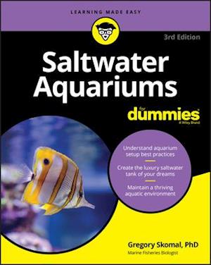 Saltwater Aquariums For Dummies 3rd Edition