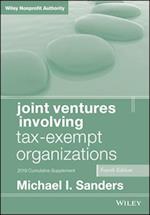 Joint Ventures Involving Tax–Exempt Organizations,  Fourth Edition 2019 Cumulative Supplement