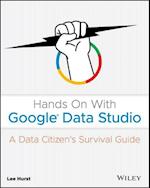 Hands On With Google Data Studio – A Data Citizen`s Survival Guide