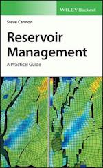 Reservoir Management – A Practical Guide