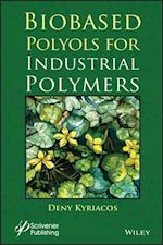 Biobased Polyols for Industrial Polymers