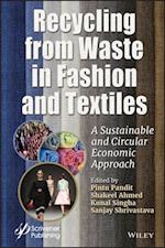 Recycling from Waste in Fashion and Textiles