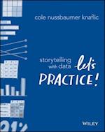 Storytelling with Data – Let`s Practice!