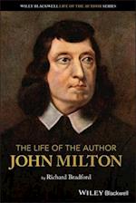 The Life of the Author – John Milton