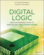 Digital Logic with an Introduction to Verilog and FPGA–Based Design