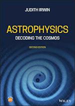 Astrophysics – Decoding the Cosmos 2nd Edition