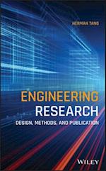 Engineering Research – Design, Methods, and Publication