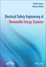 Electrical Safety Engineering of Renewable Energy Systems