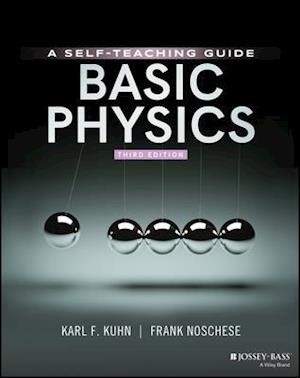 Basic Physics – A Self–Teaching Guide, Third Edition