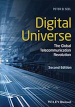 Digital Universe – The Global Telecommunication Revolution, Second Edition