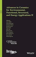 Advances in Ceramics for Environmental, Functional , Structural, and Energy Applications II, Ceramic Transactions Volume 266