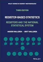 Register–based Statistics, Third Edition – Registers and the National Statistical System
