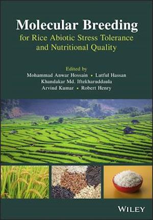 Molecular Breeding for Rice Abiotic Stress Tolerance and Nutritional Quality