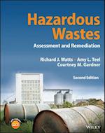 Hazardous Wastes: Assessment and Remediation, Second Edition
