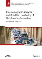 Electromagnetic Analysis and Condition Monitoring of Synchronous Generators